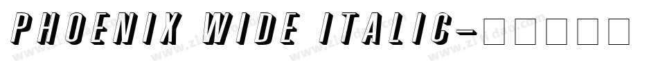 Phoenix Wide Italic字体转换